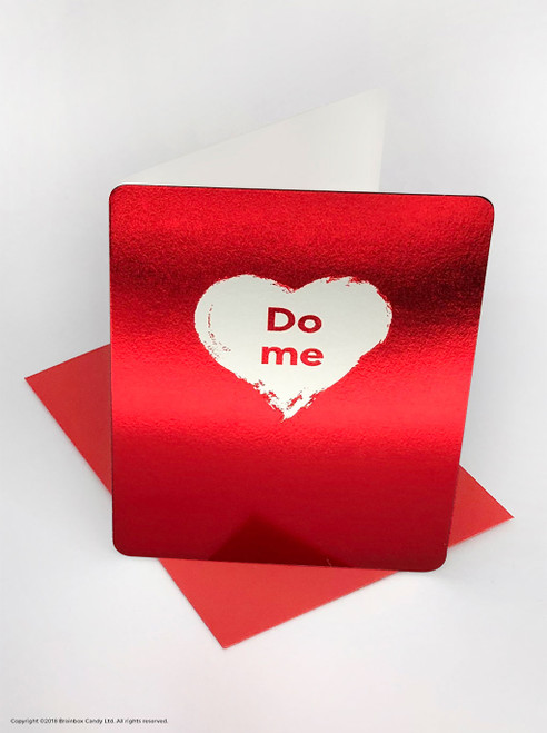 Funny Valentines Card (Red Foiled) Do Me