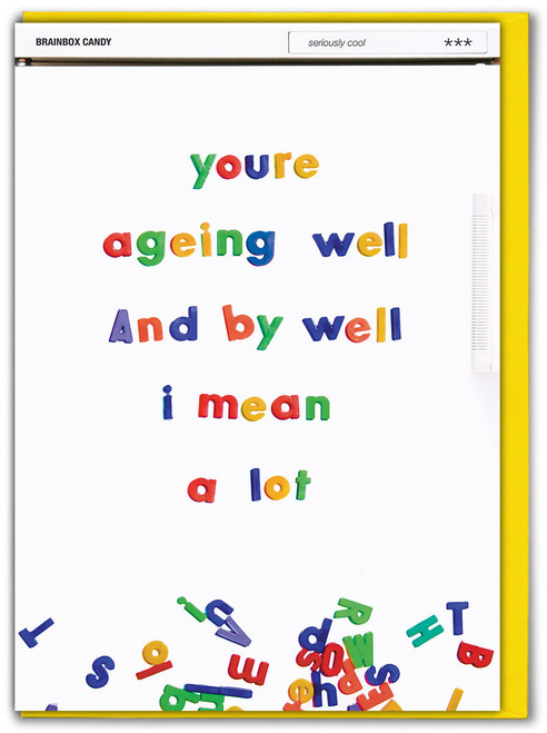 Funny Birthday Card Ageing Well