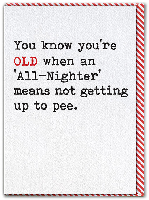Funny Birthday Card All-Nighter