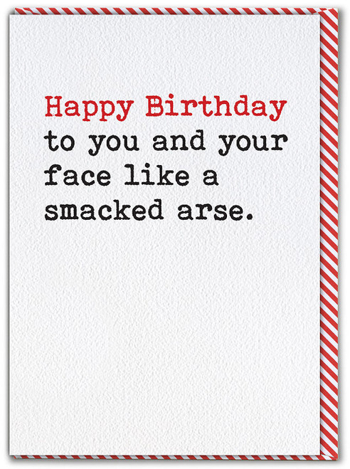 Rude Birthday Card Smacked Arse