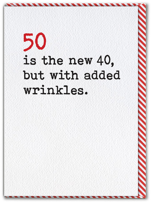 Funny 50th Birthday Card - Age 50 Is The New 40