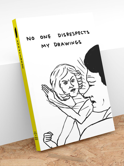 Funny Gift - Artists Sketchbook - No One Disrespects My Drawings By David Shrigley