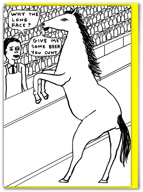 Rude Birthday Card Why The Long Face? By David Shrigley