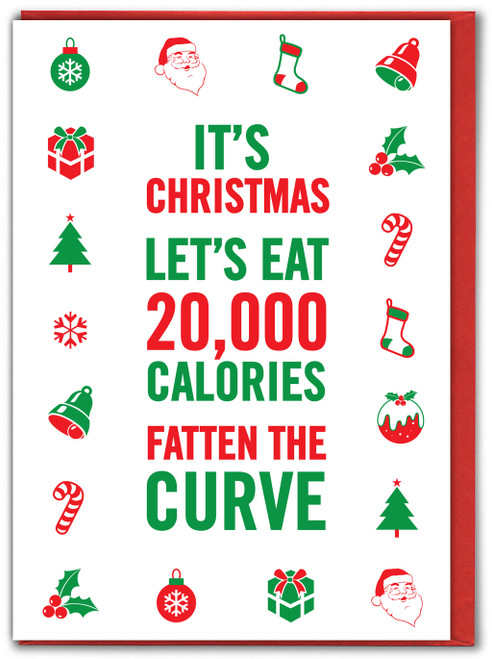 Funny Christmas Card - 20000 Calories Fatten Curve By Brainbox Candy