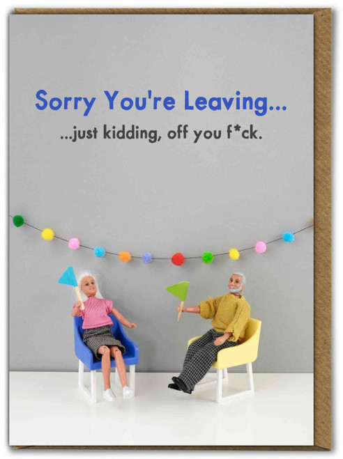 Rude Leaving Card - Off You F By Bold and Bright