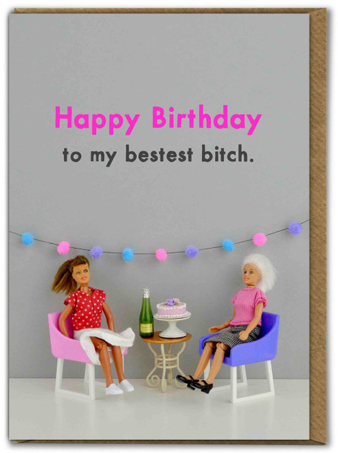 Funny Birthday Card My Dearest Bitch By Bold and Bright