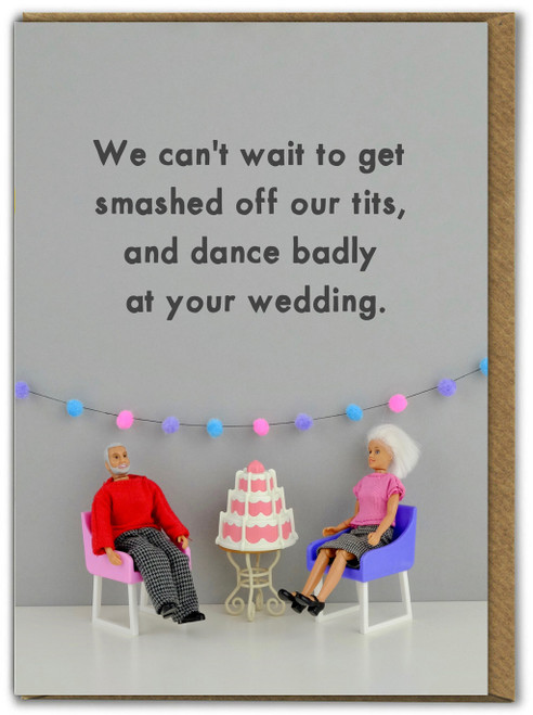 Rude Wedding Card - Smashed Off Our Tits By Bold and Bright