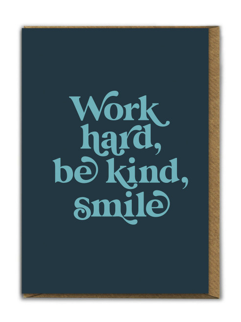 Funny Birthday Card Work Hard Be Kind