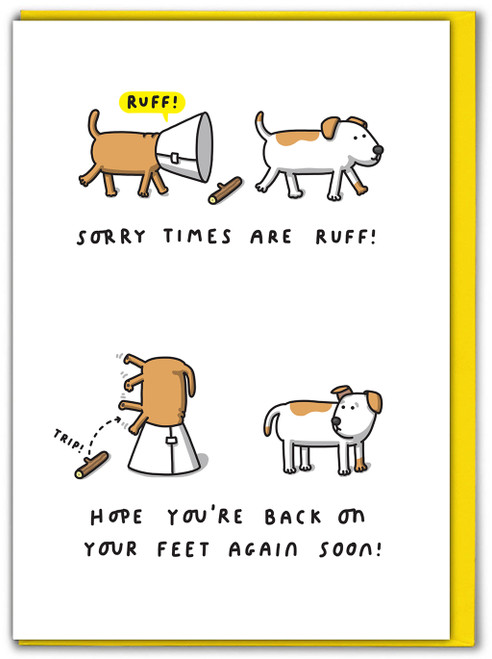 Funny Get Well Card - Times Are Ruff By Tillovision