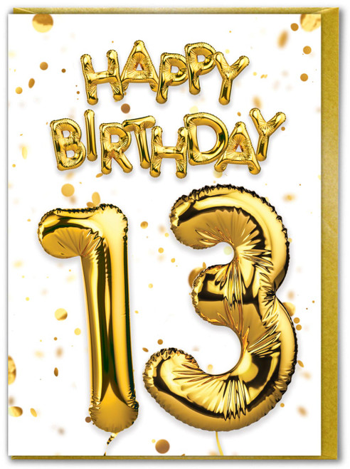 13th Birthday Card - Age 13 Balloon Gold