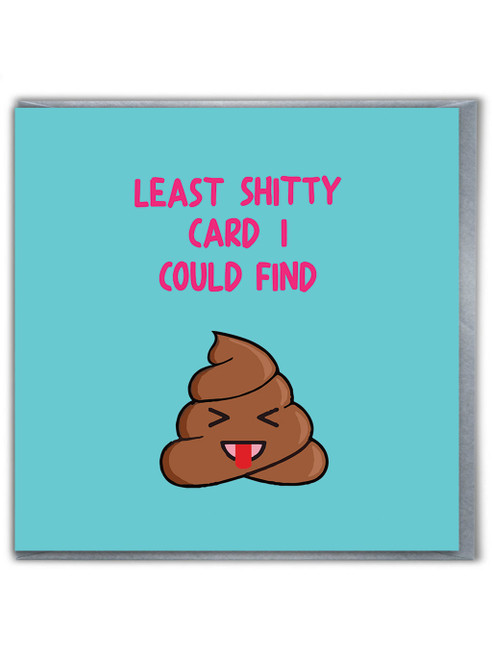 Rude Birthday Card Shitty