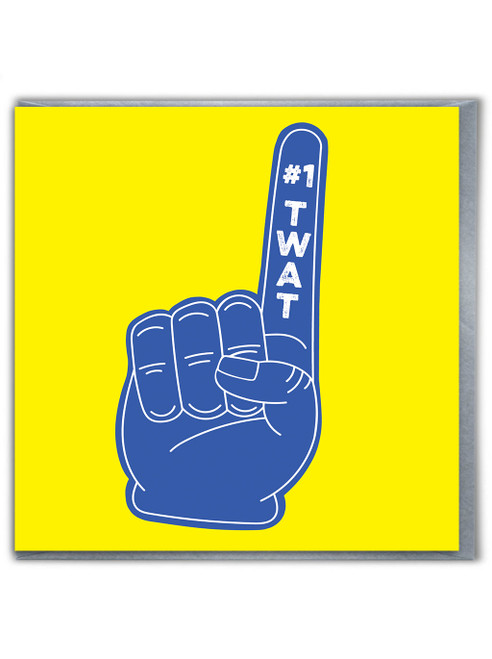 Rude Birthday Card Number 1 T-Word