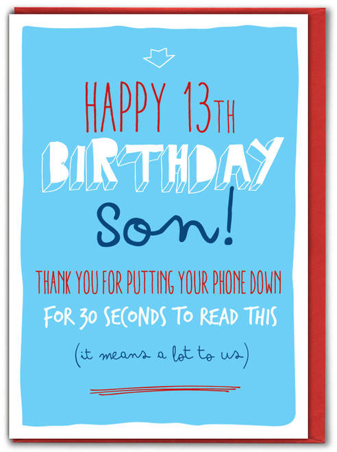 Funny 13th Birthday Card - Son Age 13 Phone Down