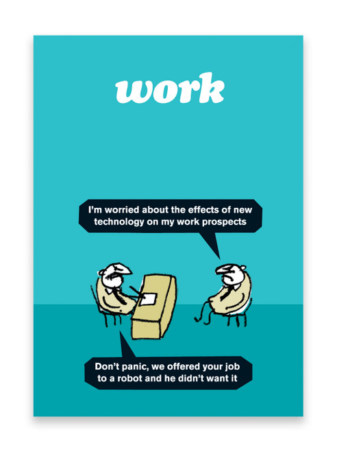 Funny Poster - Work Robot A3 Print By Modern Toss