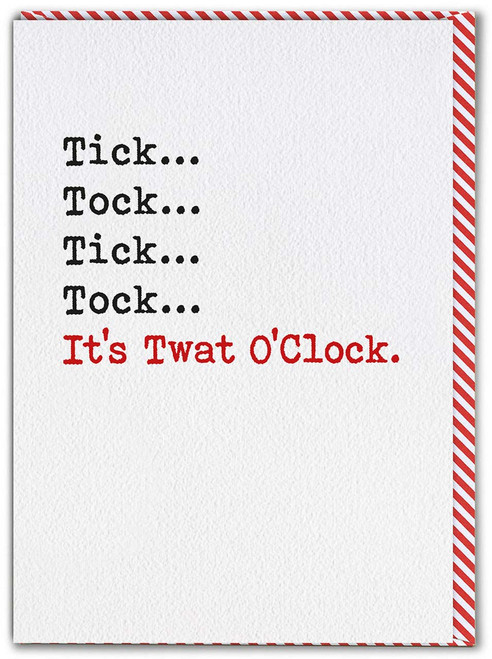 Rude Birthday Card It's T-Word O'Clock By Brainbox Candy