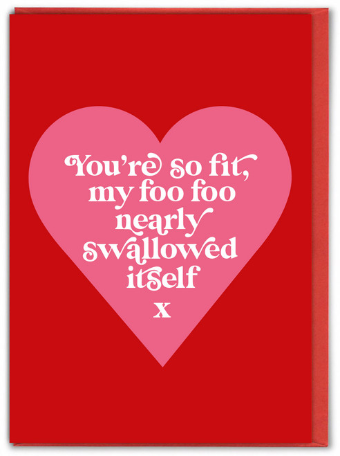 Funny Valentines Card Foo Foo Swallow