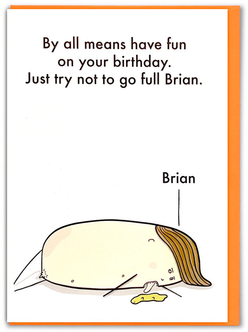 Funny Birthday Card Brian By Objectables