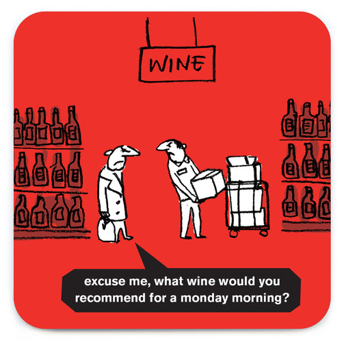 Funny Coaster - Monday Morning Wine By Modern Toss
