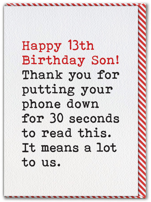 Funny 13th Birthday Card - Son 13 Phone Down