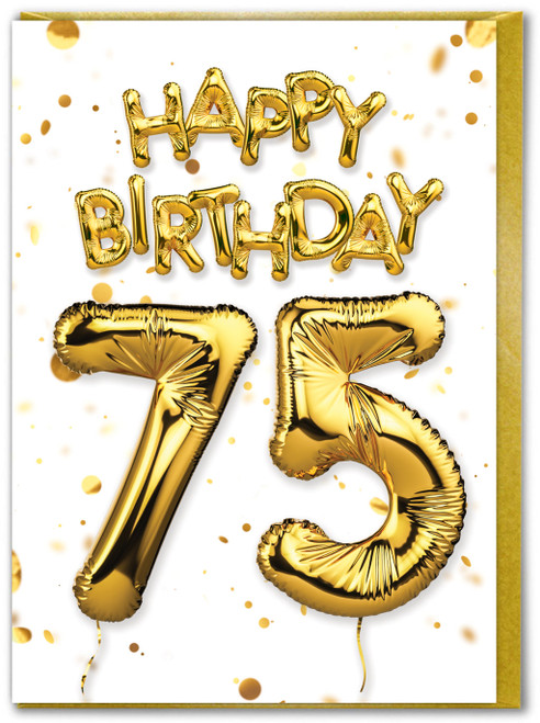 75th Birthday Card - Age 75 Balloon Gold