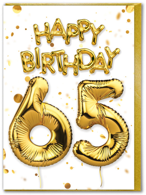 65th Birthday Card - Age 65 Balloon Gold
