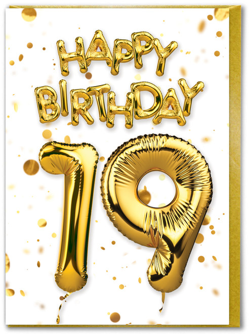 19th Birthday Card - Age 19 Balloon Gold