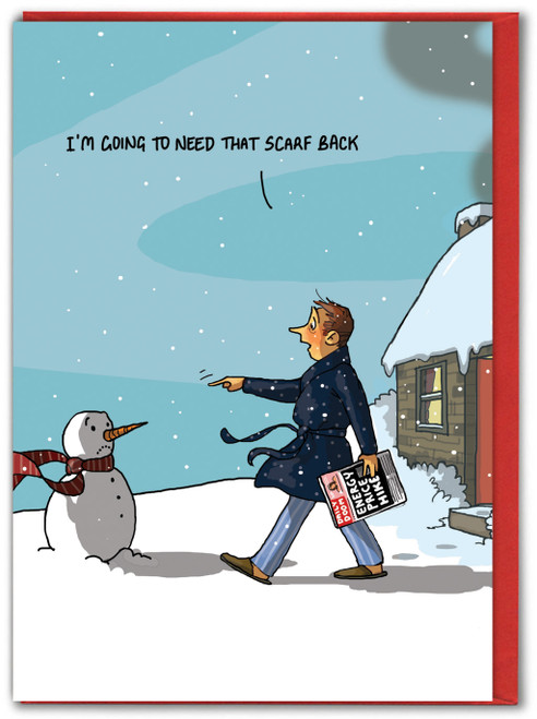 Funny Christmas Card - Need Scarf Back By Bryony Walters
