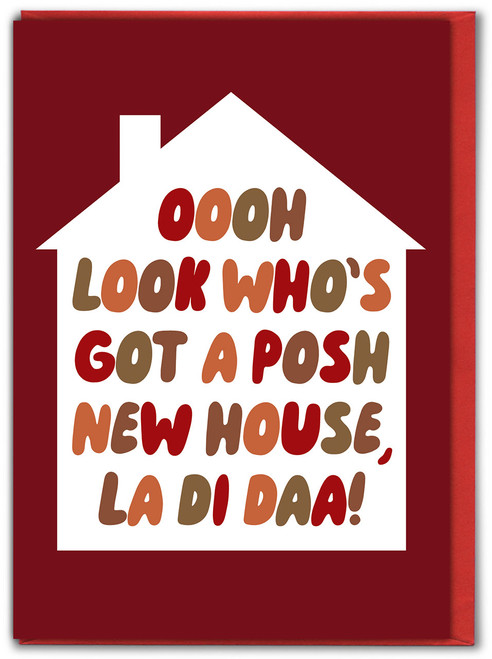 Funny New Home Card - Posh New House