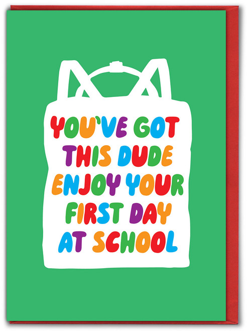 Good Luck New School Card - You've Got This Dude By Brainbox Candy
