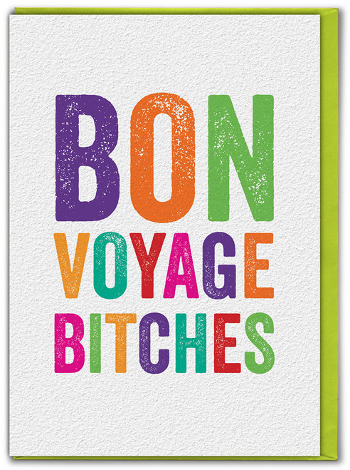 Funny Bon Voyage Card - Bon Voyage Bitches