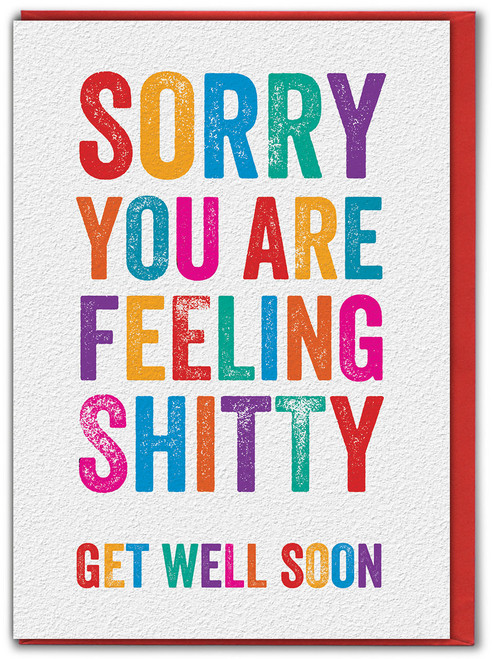 Get Well Soon Card - Sorry You Feel Shitty