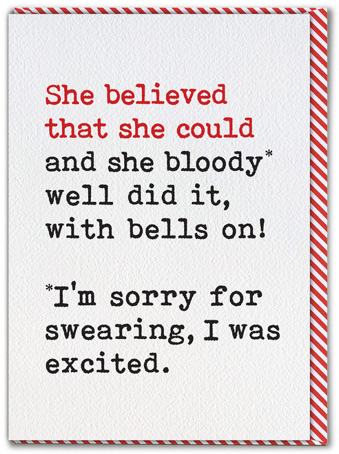 Funny Congratulations Card - She Believed She Could