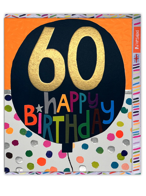 60th Birthday Card - Age 60 Happy Birthday By Paper Salad