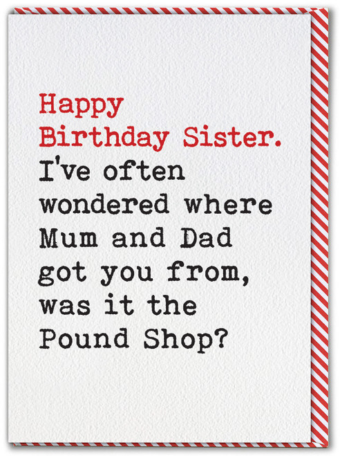 Funny Sister Birthday Card - Pound Shop