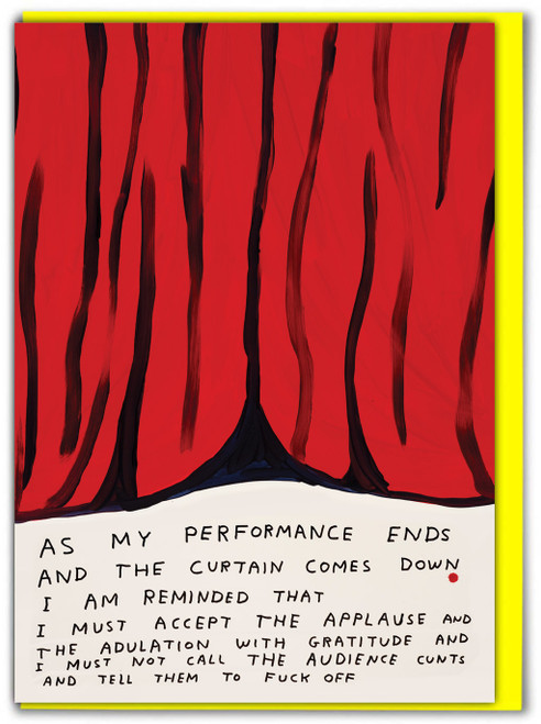 Funny David Shrigley Stage Curtain Birthday Card