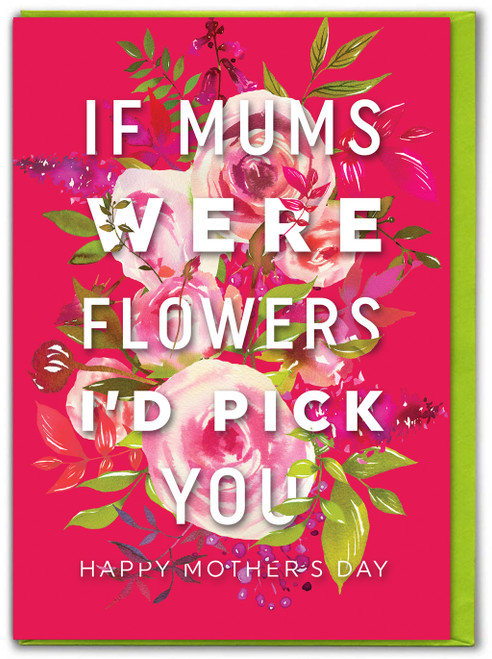 Funny Mother's Day Card I'd Pick You