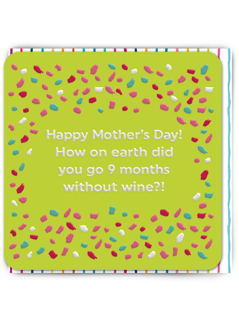 Funny Embossed Mother's Day Card 9 Months Without Wine