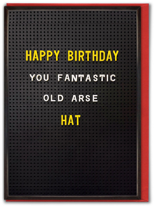 Rude Fantastic Old Arse Hat Birthday Card by Brainbox Candy