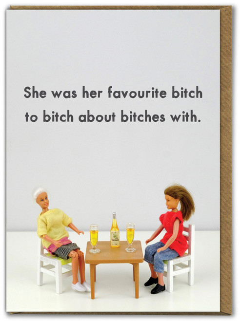 Funny Birthday Card Favourite Bitch By Bold and Bright