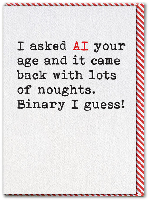 Funny AI Birthday Day Card Age Binary By Brainbox Candy