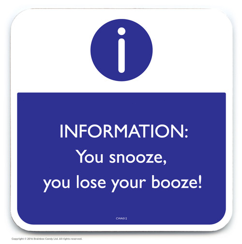 Funny Coaster - Snooze You Lose