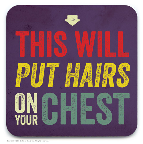 Funny Coaster - Hairs On Chest By Brainbox Candy