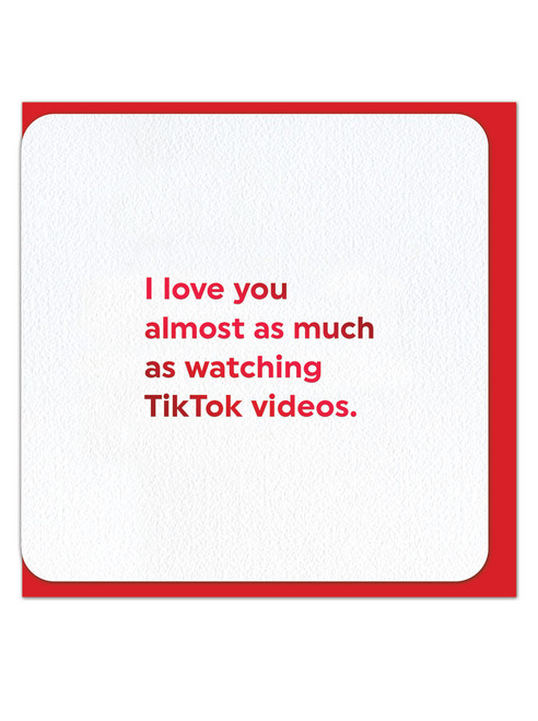 Funny Valentines Card Almost As Much As TikTok