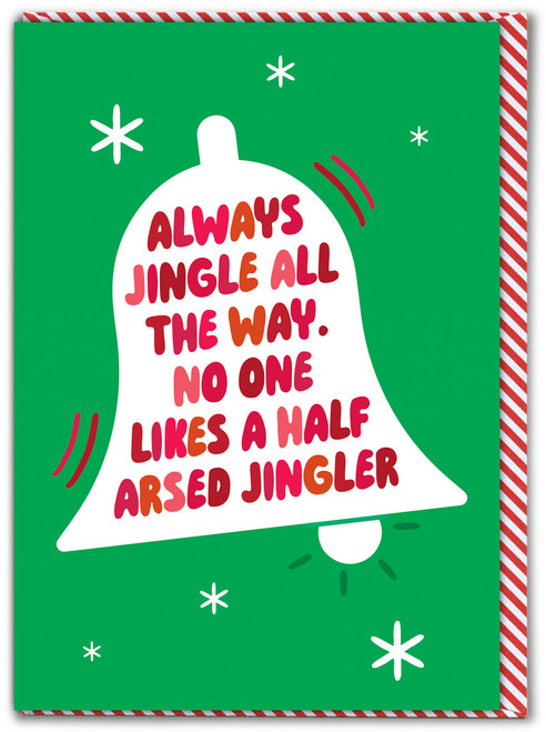 Rude Half-Arsed Jingler Christmas Card