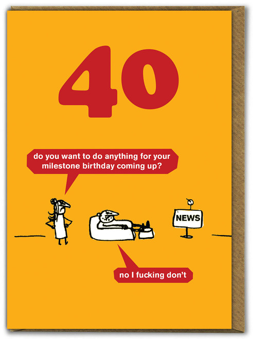 Funny 40th Birthday Card - Age 40 Milestone By Modern Toss
