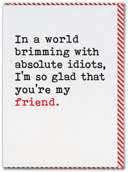 Funny Glad You're My Friend Birthday Card By Brainbox Candy