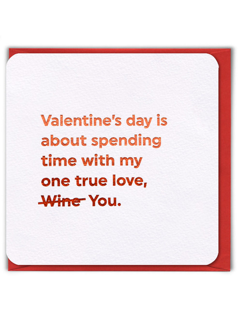 Funny Valentines Card One True Love