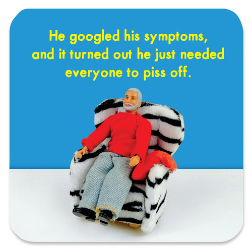 Rude Coaster - He Googled His Symptoms By Bold and Bright