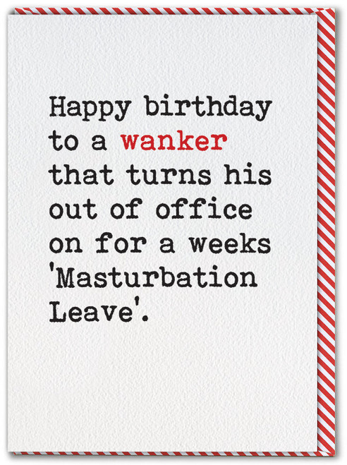 Rude Birthday Card Masturbation Leave