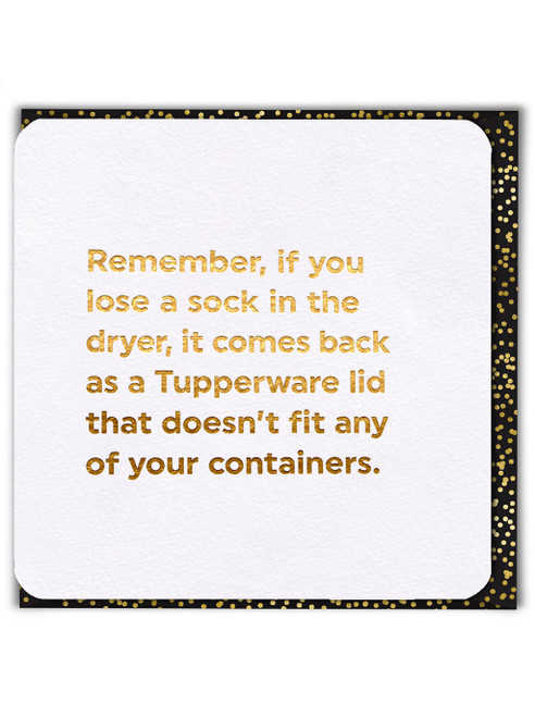 Funny (Gold Foiled) Birthday Card - Lose A Sock